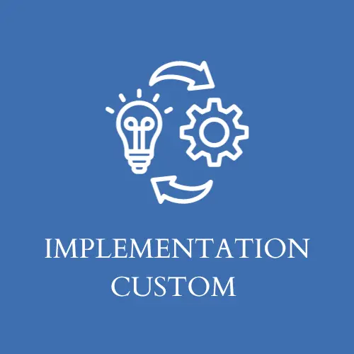 Implementation Custom